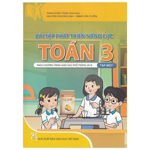 Bài Tập Phát Triển Năng Lực Toán 3 Tập 1 (Theo Chương Trình Giáo Dục Phổ Thông 2018)