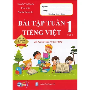 Bài Tập Tuần Tiếng Việt Lớp 1 Tập 2 - Kết Nối Tri Thức Với Cuộc Sống
