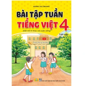 Bài Tập Tuần Tiếng Việt Lớp 4 Tập 2 (Kết Nối Tri Thức Với Cuộc Sống)