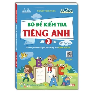 Bộ Đề Kiểm Tra Tiếng Anh Lớp 3 Tập 1 - Có đáp án
