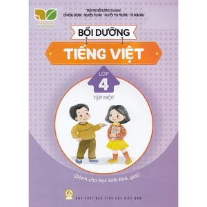 Bồi Dưỡng Tiếng Việt Lớp 4 Tập 1 (Kết Nối Tri Thức Với Cuộc Sống)