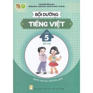 Bồi Dưỡng Tiếng Việt Lớp 5 Tập 2 (Kết Nối Tri Thức Với Cuộc Sống)