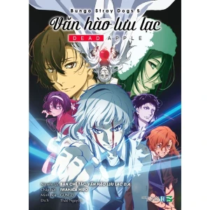 Bungo Stray Dogs - Văn Hào Lưu Lạc Tập 5 - Dead Apple Bản Đặc Biệt