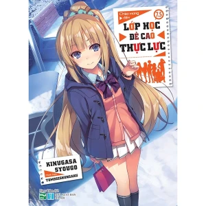 Chào Mừng Đến Lớp Học Đề Cao Thực Lực Tập 7.5 Bản Đặc Biệt - Tặng Kèm Camera Card