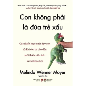 Con Không Phải Là Đứa Trẻ Xấu