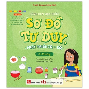 Cùng Con Học Hiểu Sơ Đồ Tư Duy, Phát Triển IQ - EQ - Sơ Đồ Luồng