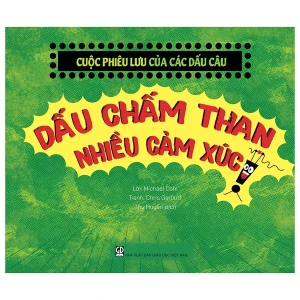 Cuộc Phiêu Lưu Của Các Dấu Câu - Dấu Chấm Than Nhiều Cảm Xúc