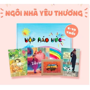 Hộp Háo Hức Ngôi Nhà Yêu Thương 6 - 10 Tuổi