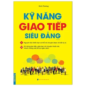 Kỹ Năng Giao Tiếp Siêu Đẳng