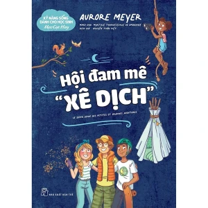 Kỹ Năng Sống Dành Cho Học Sinh - Mẹo Cực Hay - Hội Đam Mê 