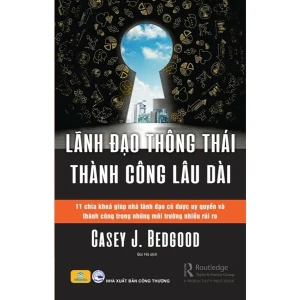 Lãnh Đạo Thông Thái Thành Công Lâu Dài (Routledge - Sách Bản Quyền UK)