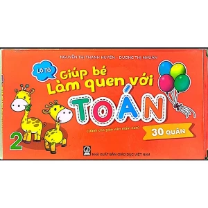 Lô Tô Giúp Bé Làm Quen Với Toán (Dành Cho Giáo Viên Mầm Non)