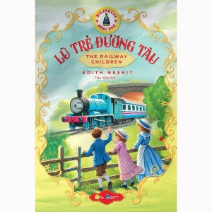 Lũ Trẻ Đường Tàu Bản Song Ngữ