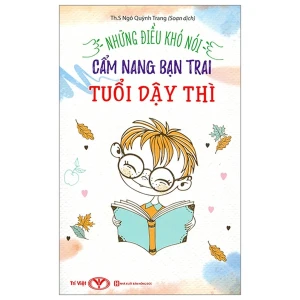 Những Điều Khó Nói - Cẩm Nang Bạn Trai Tuổi Dậy Thì