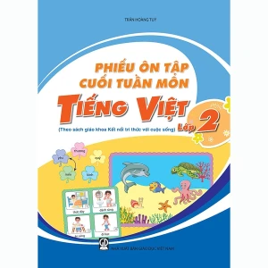 Phiếu Ôn Tập Cuối Tuần Môn Tiếng Việt Lớp 2