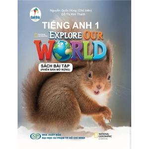 Tiếng Anh 1 Explore Our World - Sách Bài Tập (Phiên Bản Mở Rộng)