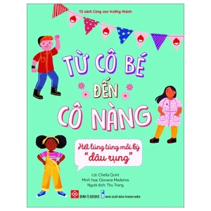 Từ Cô Bé Đến Cô Nàng - Hết Lúng Túng Mỗi Kỳ Dâu Rụng