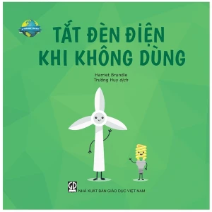 Vì Ngôi Nhà Trái Đất - Tắt Đèn Điện Khi Không Dùng