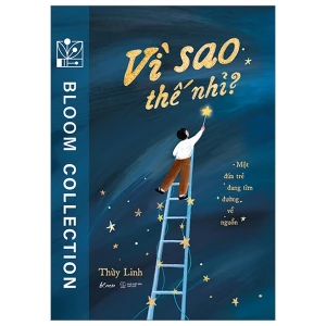 Vì Sao Thế Nhỉ? Một Đứa Trẻ Đang Tìm Đường Về Nguồn