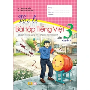 Vở Ô Li Bài Tập Tiếng Việt 3 Quyển 1 Biên Soạn Theo Chương Trình GDPT Mới
