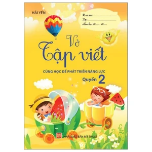 Vở Tập Viết Quyển 2 (Cùng Học Để Phát Triển Năng Lực)