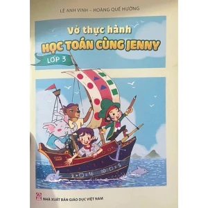 Vở Thực Hành Học Toán Cùng Jenny Lớp 3