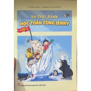 Vở Thực Hành Học Toán Cùng Jenny Lớp 4