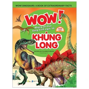Wow! Dinosaurs - Những Sự Thật Đáng Kinh Ngạc Về Khủng Long