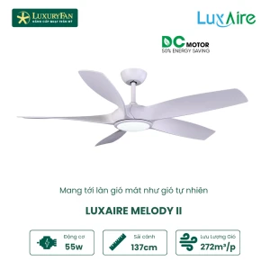 LUXAIRE MELODY II WH - Quạt Trần LuxuryFan