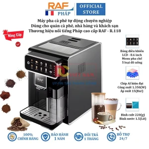 Máy pha cà phê tự động chuyên nghiệp, dùng cho quán cà phê, nhà hàng và khách sạn. Thương hiệu Pháp cao cấp RAF - R.118