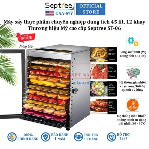 Máy sấy thực phẩm chuyên nghiệp dung tích 45 lít, 12 khay. Thương hiệu Mỹ cao cấp Septree ST-06