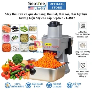Máy thái rau củ quả đa năng, thái lát, thái sợi, thái hạt lựu. Thương hiệu Mỹ cao cấp Septree - GJ817
