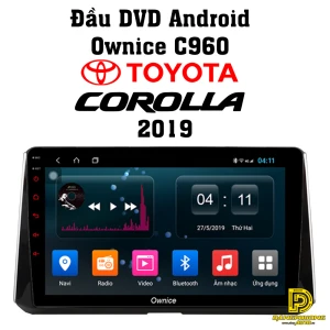 Đầu DVD android Ownice C960 xe Toyota Corolla 2019 OL1697W