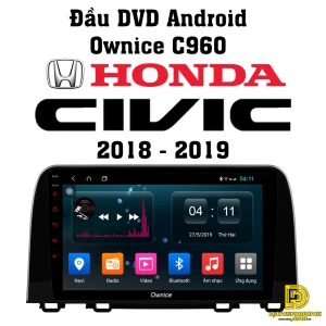 Đầu DVD Ownice C960 cho xe Honda Civic 2018 - 2019