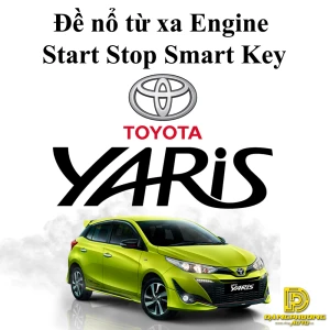 Đề nổ từ xa smart key cho xe ô tô toyota Yaris