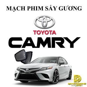 Mạch phim sấy gương cho xe ô tô Camry
