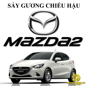 Sấy gương chiếu hậu cho xe Mazda 2 đời 2014 - 2018