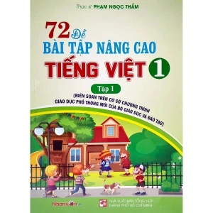 72 Đề Bài Tập Nâng Cao Tiếng Việt - Lớp 1 - Tập 1