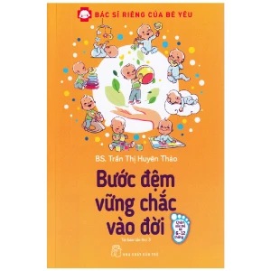 Bác Sĩ Riêng Của Bé Yêu - Bước Đệm Vững Chắc Vào Đời