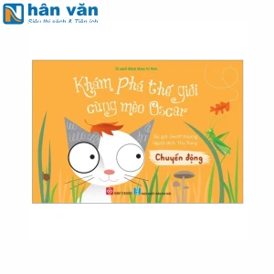 Khám Phá Thế Giới Cùng Mèo Oscar - Chuyển Động