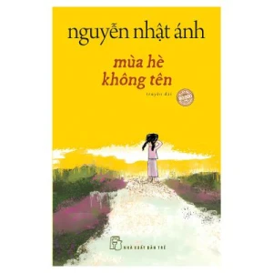 Mùa Hè Không Tên - Nguyễn Nhật Ánh - Bìa Mềm - Tặng Kèm Bookmark 2 Mặt