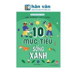 Nhà Chinh Phục Tí Hon - 10 Mục Tiêu Sống Xanh