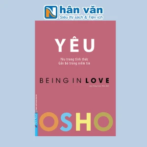 OSHO - Yêu - Being In Love