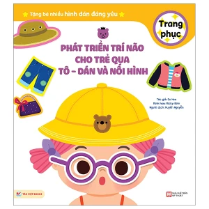 Phát Triển Trí Não Cho Trẻ Qua Tô - Dán Và Nối Hình - Trang Phục