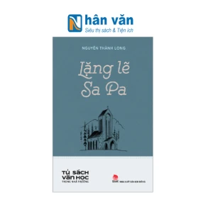 Tủ Sách Văn Học Trong Nhà Trường - Lặng Lẽ Sa Pa