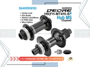ĐÙM XE ĐẠP - HUB SHIMANO FH-MT410 - CỐI MS - TY BOOST - CENTERLOCK - THẮNG ĐĨA - LÍP THẢ - 32L