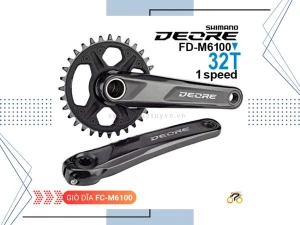 GIÒ DĨA XE ĐẠP MTB - SHIMANO DEORE FC M6100 - 32T - NHÔM (KHÔNG KÈM CỐT RỖNG)