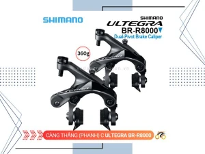 THẮNG CÀNG XE ĐẠP - ROAD - SHIMANO ULTEGRA BR R8000 - (TRƯỚC, SAU)