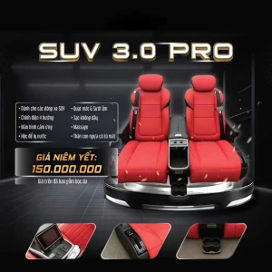 Ghế Limousine SUV 3.0 Pro cho các dòng xe SUV/MPV 7 chỗ
