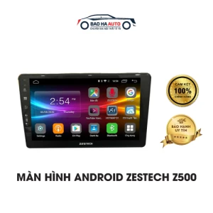 Màn hình ô tô Android Zestech Z500 cao cấp (chính hãng, giá tốt)